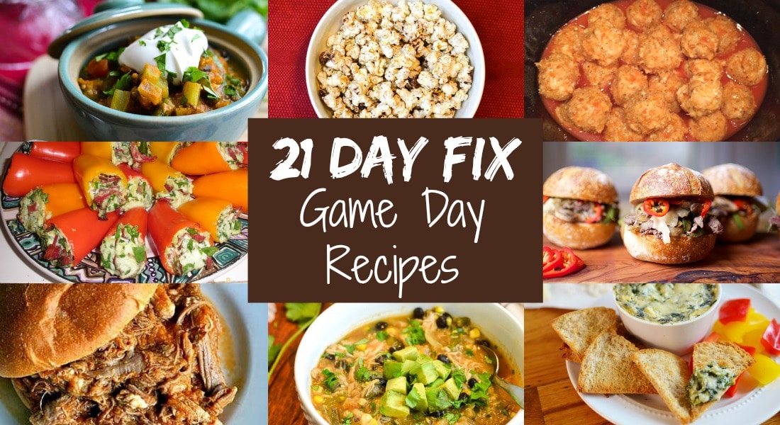 20+ Game Day Recipes for the 21 Day Fix!