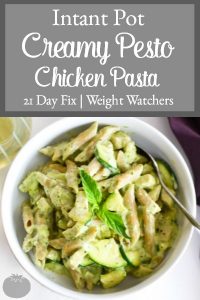 Creamy Pesto Chicken Pasta can be made in the Instant Pot or on the stove top. It's a kid-friendly, healthy dinner- 21 Day Fix and Weight Watchers friendly! #21dayfix #weightwatchers #healthy #kidfriendly #healthydinner #mealprep #weightloss #instantpot #chickenrecipes #quickdinner #healthyinstantpot