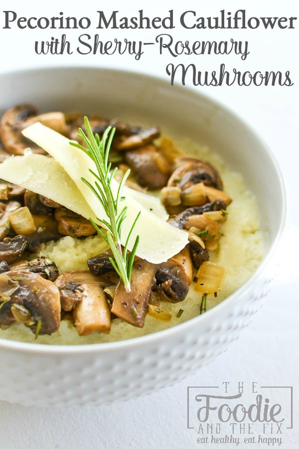 This healthy, 21 Day Fix mashed cauliflower is spiked with sharp pecorino cheese and topped with rich, rosemary and sherry infused mushrooms. #21dayfix #2bmindset #fall #thanksgiving #healthy #sidedish #healthyside #healthythanksgiving #holiday #healthyholiday #kidfriendly #glutenfree 