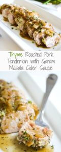Thyme-Roasted Pork Tenderloin with Garam Masala-Cider Sauce