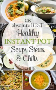 20 Best Healthy Instant Pot Soup, Stew and Chili Recipes for the 21 Day Fix and Weight Watchers #21dayfix #instantpot #kidfriendly #quick #easy