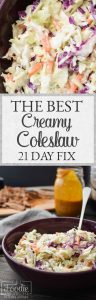 This is the BEST 21 Day Fix Creamy Coleslaw recipe! This easy and crazy-delicious side dish is the perfect addition to any dinner, but it's especially fantastic for barbecues, picnics and holidays! #kidfriendly #21dayfix #mealprep #sidedish #glutenfree #healthy #healthyside #barbecue #bbq #holiday #picnic #recipe #healthyrecipe #veggies #best21dayfixrecipes