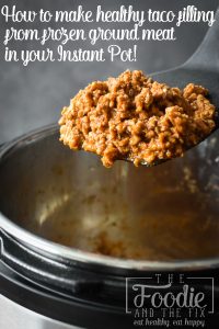 I'll show you how to make healthy Instant Pot turkey taco meat (from frozen!). This method can save you money and you'll always be ready with a quick and easy, kid-friendly meal to put on your dinner table! #instantpot #21dayfix #2bmindset #beachbody #weightloss #mealplan #mealprep #healthy #healthydinner #kidfriendly #glutenfree #dairyfree #easydinner #savemoney