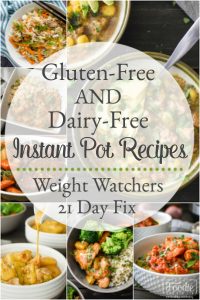 These Gluten-Free and Dairy-Free Instant Pot dinner recipes are easy, delicious and healthy meals the whole family will love! 21 Day Fix & Weight Watchers. #21dayfix #weightwatchers #healthy #healthydinners #recipes #healthyrecipes #glutenfree #dairyfree #instantpot #pressurecooking #kidfriendly #mealprep #weightloss #easyrecipes