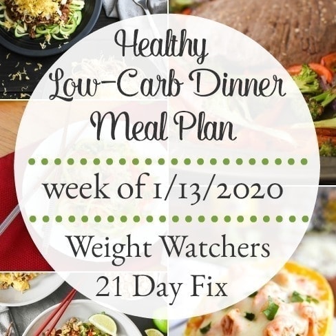 https://thefoodieandthefix.com/wp-content/uploads/2020/01/Low-Carb-Dinner-Meal-Plan-21-Day-Fix-WW-2b-Mindset.jpg