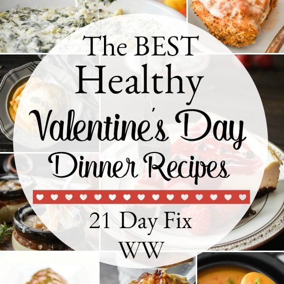 Healthy Valentine's Day dinner recipes from cocktails to desserts to make meal planning easy! All recipes include 21 Day Fix container counts! #21dayfix #weightwatchers #valentinesday #healthy #healthydinner #healthyvalentineday #weightloss #portioncontrol #mealplanning #beachbody #portionfix #ultimateportionfix #romanticdinner