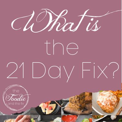 What is the 21 Day Fix?